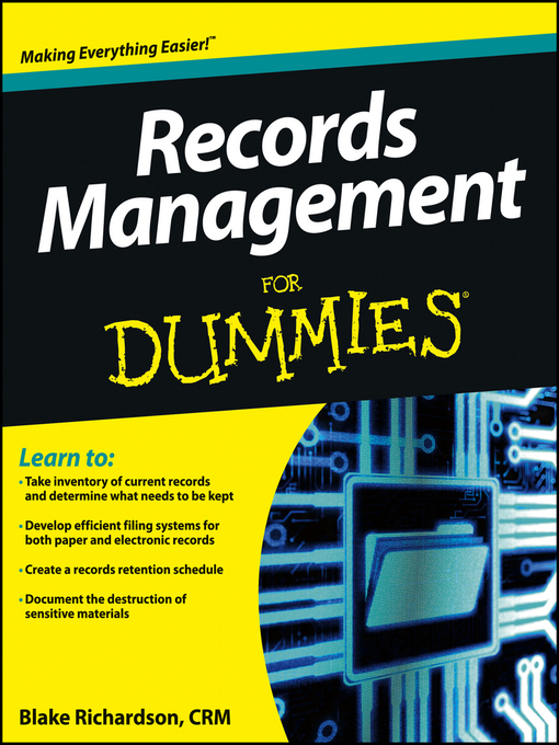 Détails du titre pour Records Management For Dummies par Richardson - Disponible